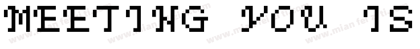 Meeting you is as ge字体转换